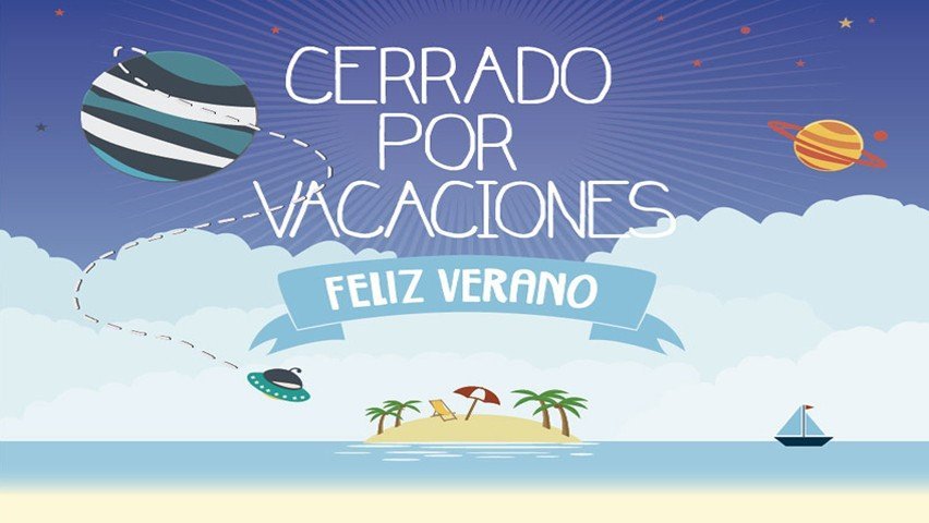 MODO VACACIONES ON - Todas las consultas realizadas del 19-AGO al 6-SEP se atenderán a partir del Lunes 7-SEP. Gracias width=